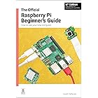 The Official Raspberry Pi Beginner's Guide: How to use your new computer