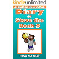 Diary of Steve the Noob 9 (An Unofficial Minecraft Book) (Diary of Steve the Noob Collection) book cover