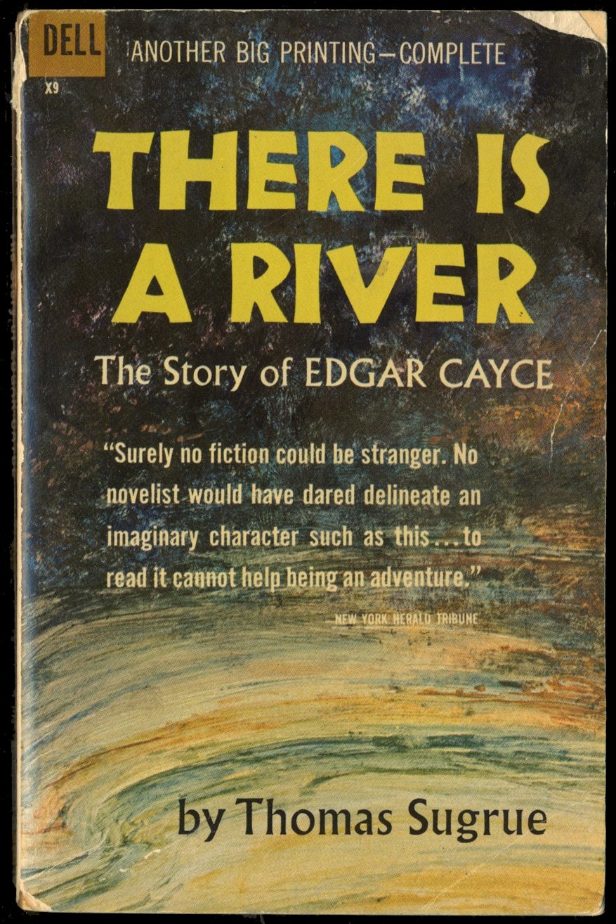 There Is A River The Story Of Edgar Cayce Thomas Sugrue - 