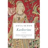 Katherine: An Epic Historical Romance of a Forbidden Love That Changed History