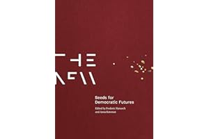 Seeds For Democratic Futures (THE NEW Book 2)