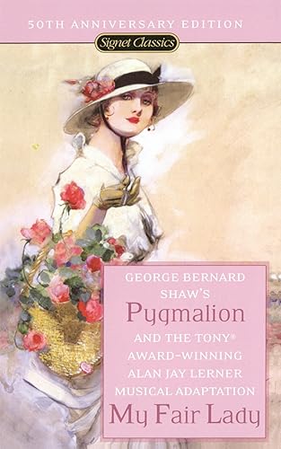 Download Pygmalion and My Fair Lady (50th Anniversary Edition) PDF