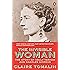 The Invisible Woman: The Story of Nelly Ternan and Charles Dickens