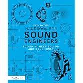 Handbook for Sound Engineers (Audio Engineering Society Presents)