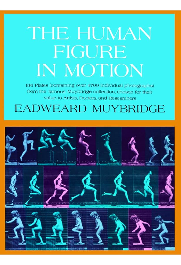 Muybridge's Complete Human and Animal Locomotion: All 781