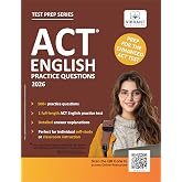 ACT English Practice Questions | Prep for the Enhanced ACT 2026 | 500+ Questions + Full-Length Test + Passage-Specific Practice + Detailed Answer Explanations