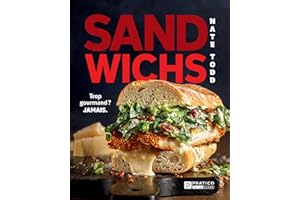 Sandwichs: Trop gourmand? JAMAIS. (French Edition)