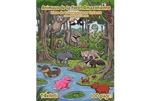 Livre de Coloriage des Animaux de la Forêt �鶹��ienne pour Enfants: 100 Créatures du Brésil avec Noms en Portugais et en Fra