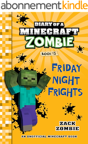 Download Diary of a Minecraft Zombie Book 13: Friday Night Frights (English Edition) PDF
