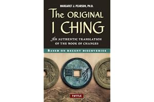 The Original I Ching: An Authentic Translation of the Book of Changes