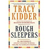 Rough Sleepers: Dr. Jim O'Connell's urgent mission to bring healing to homeless people