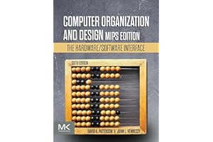 Computer Organization and Design MIPS Edition: The Hardware/Software Interface (The Morgan Kaufmann Series in Computer Archit