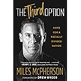 The Third Option: Hope for a Racially Divided Nation