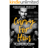 Curvy for Him: The Teacher and the Trainer (Curvy for Him Series Book 1) book cover