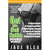 Ghost in the (Sex) Machine Double Bundle