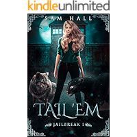 Tail 'Em (Jailbreak Book 1) book cover