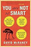 You Are Not So Smart: Why You Have Too Many Friends