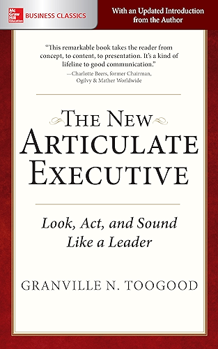 Download The New Articulate Executive: Look, Act and Sound Like a Leader (English Edition) PDF