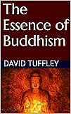 The Essence of Buddhism