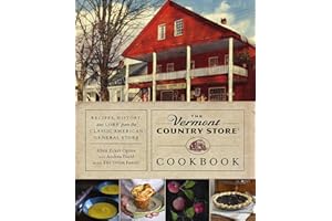 The Vermont Country Store Cookbook: Recipes, History, and Lore from the Classic American General Store