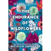 Endurance of Wildflowers (Wildflower Series)
