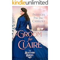 A Groom for Claire (The Blizzard Brides Book 2) book cover