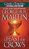 A Feast for Crows: A Song of Ice and Fire (Game of Thrones)