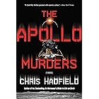 The Apollo Murders (The Apollo Murders Series Book 1)