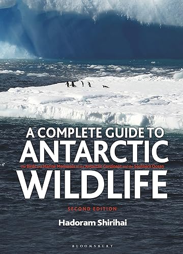 Download A Complete Guide to Antarctic Wildlife: The Birds and Marine Mammals of the Antarctic Continent and the Southern Ocean PDF