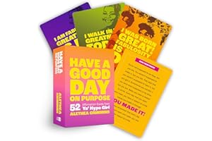 Have a Good Day on Purpose: 52 Affirmation Cards from Ya' Hype Girl
