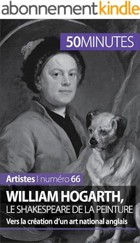 Download William Hogarth, le Shakespeare de la peinture: Vers la création d'un art national anglais (Artistes t. 66) PDF