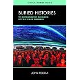 Buried Histories: The Anticommunist Massacres of 1965–1966 in Indonesia (Critical Human Rights)