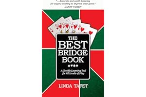 The Best Bridge Book: A Terrific Learning Tool for All Levels of Play