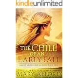 The Chill Of An Early Fall (Amish Mountain Secrets Book 1)