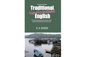 Traditional Newfoundland English: The First English Language of North America