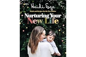 Nurturing Your New Life