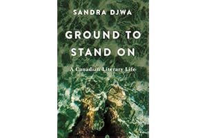 Ground to Stand On: A Canadian Literary Life