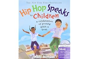 Hip Hop Speaks to Children: 50 Inspiring Poems with a Beat (A Poetry Speaks Experience for Kids, From Tupac to Jay-Z, Queen Latifah to Maya Angelou, Includes CD)