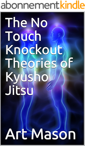 Download The No Touch Knockout Theories of Kyusho Jitsu (English Edition) PDF