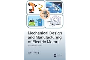 Mechanical Design and Manufacturing of Electric Motors