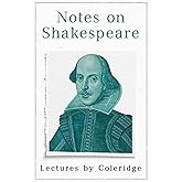 Notes on Shakespeare - Lectures by Coleridge