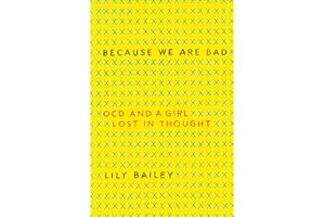 Because We Are Bad: OCD and a Girl Lost in Thought