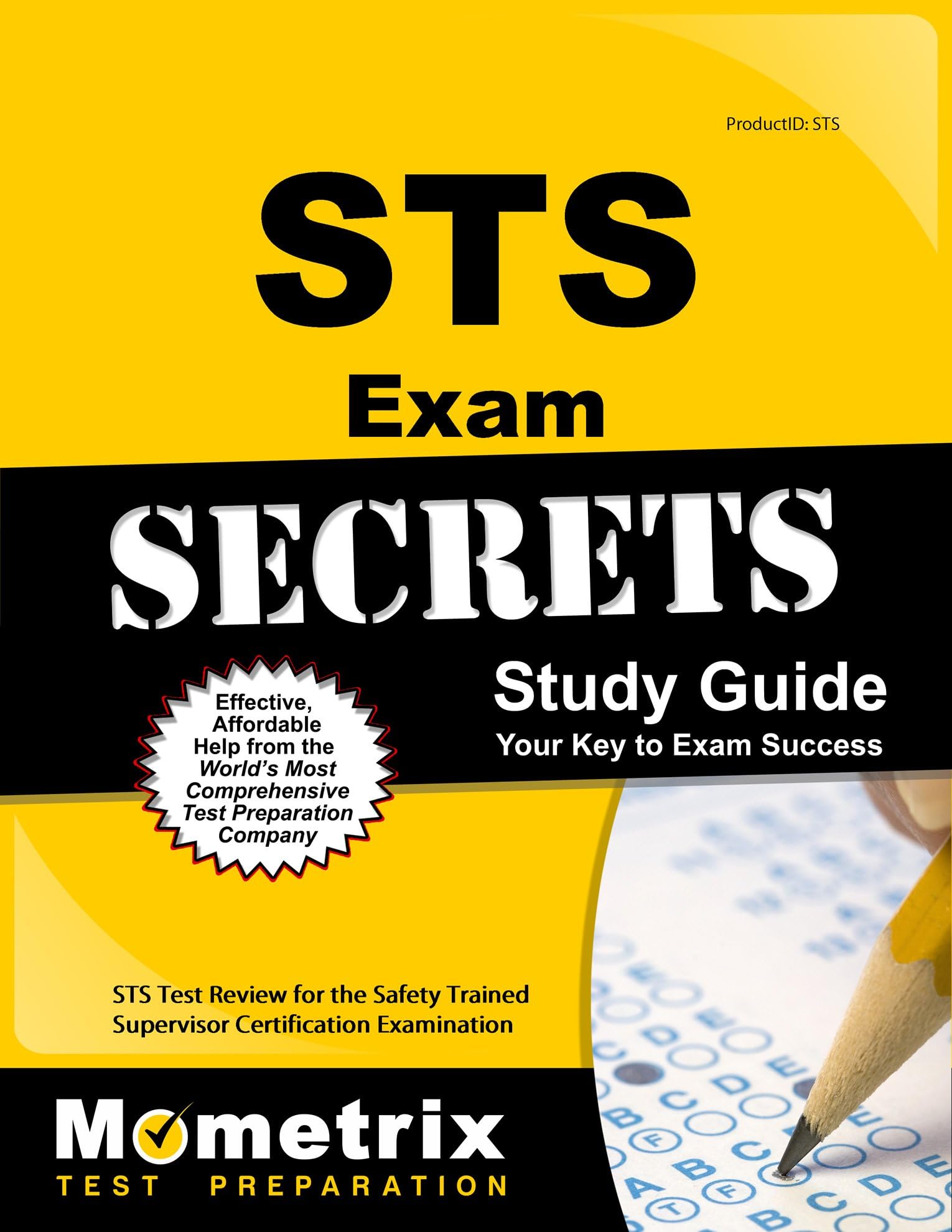 STS Exam Secrets Study Guide: STS Test Review for the Safety Trained Supervisor Certification Examination