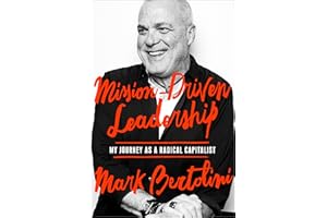 Mission-Driven Leadership: My Journey as a Radical Capitalist