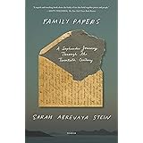 Family Papers: A Sephardic Journey Through the Twentieth Century