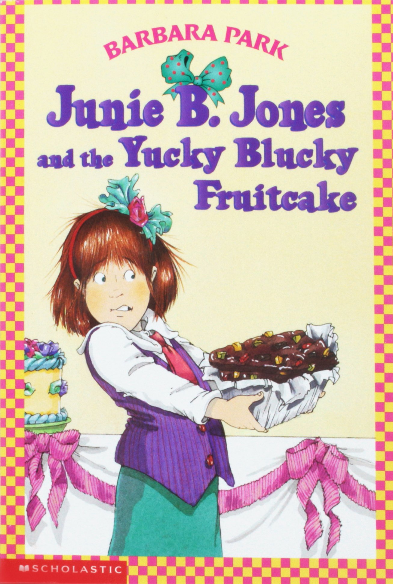 Junie B Jones And The Yucky Blucky Fruitcake Barbara Park Amazon De Bucher