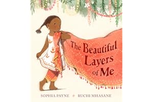 The Beautiful Layers of Me: An empowering story of culture, confidence and traditional dress for ages 3-7