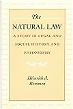 The Natural Law: A Study in Legal and Social
