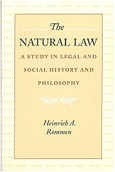 The Natural Law: A Study in Legal and Social