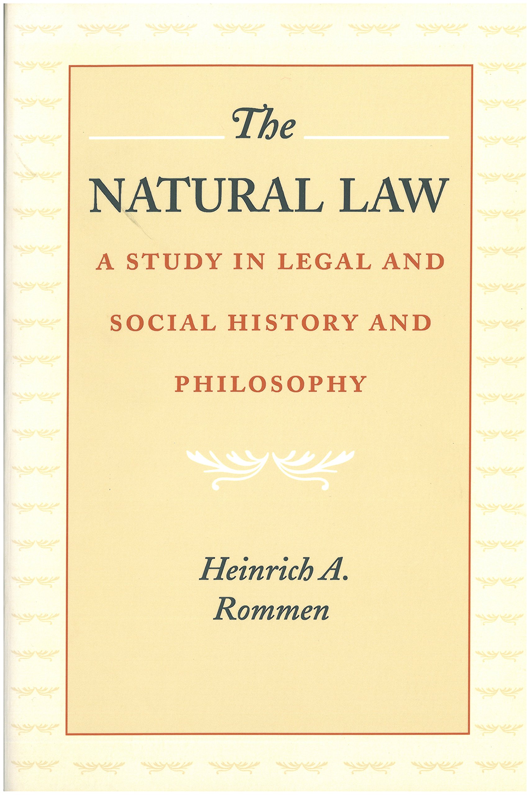 The Natural Law: A Study in Legal and Social